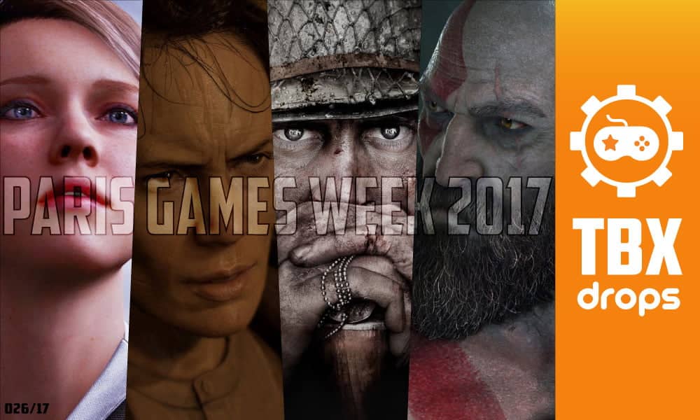 TBX Drops | Parte 1 – Destaques da Paris Games Week