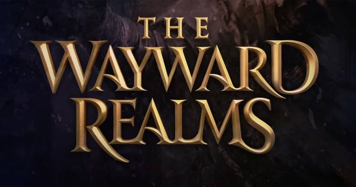 The Wayward Realms