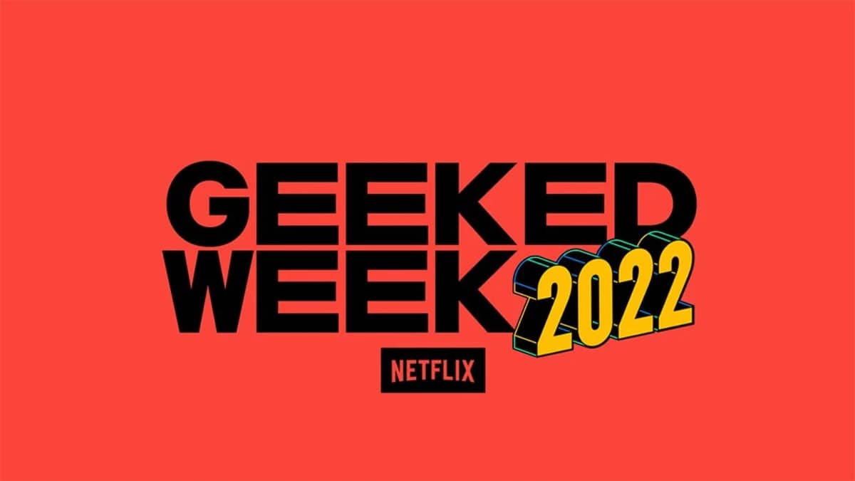 Programação completa do Netflix Geeked Week 2022