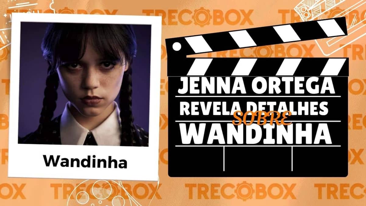 Jenna Ortega revela algo surpreendente sobre preparação para Wandinha