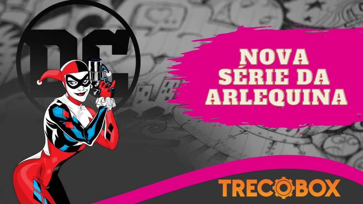 Nova série da Arlequina é revelada pela DC